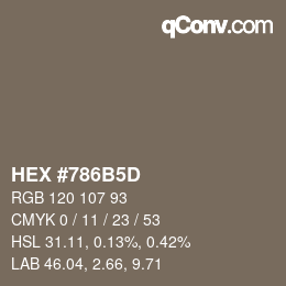 カラーコード: HEX #786B5D | qconv.com