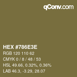 Color code: HEX #786E3E | qconv.com