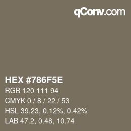 Color code: HEX #786F5E | qconv.com