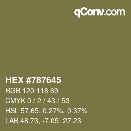 颜色代码: HEX #787645 | qconv.com
