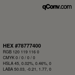 Color code: HEX #78777400 | qconv.com
