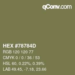 Color code: HEX #78784D | qconv.com