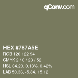 Color code: HEX #787A5E | qconv.com