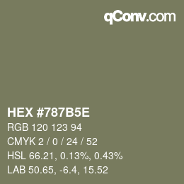 カラーコード: HEX #787B5E | qconv.com