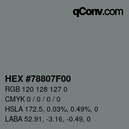 Color code: HEX #78807F00 | qconv.com
