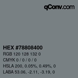 Color code: HEX #78808400 | qconv.com