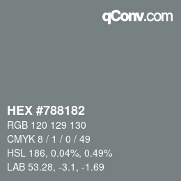 颜色代码: HEX #788182 | qconv.com