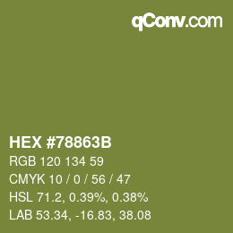 Color code: HEX #78863B | qconv.com