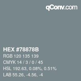 Farbcode: HEX #78878B | qconv.com