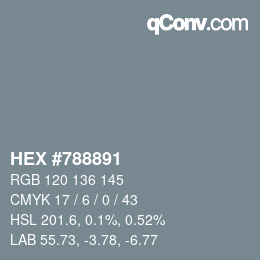 Color code: HEX #788891 | qconv.com