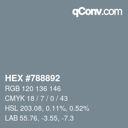 カラーコード: HEX #788892 | qconv.com