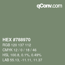 カラーコード: HEX #788970 | qconv.com