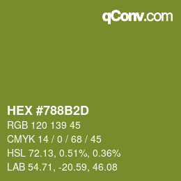 颜色代码: HEX #788B2D | qconv.com