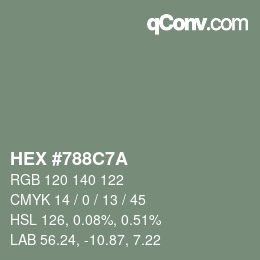 颜色代码: HEX #788C7A | qconv.com