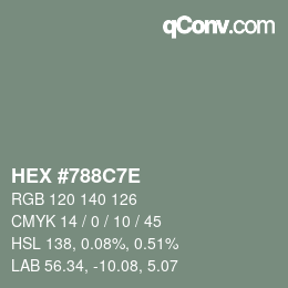 Color code: HEX #788C7E | qconv.com