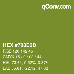 カラーコード: HEX #788E2D | qconv.com