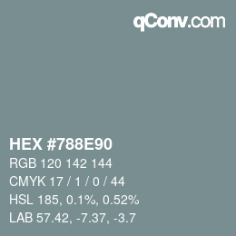 颜色代码: HEX #788E90 | qconv.com