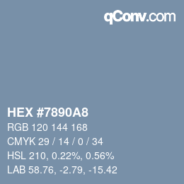カラーコード: HEX #7890A8 | qconv.com