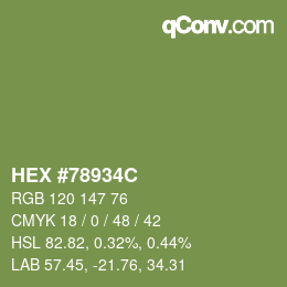 カラーコード: HEX #78934C | qconv.com