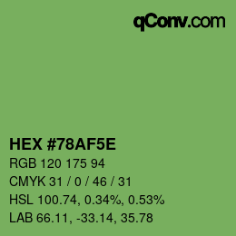 Farbcode: HEX #78AF5E | qconv.com