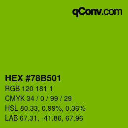 カラーコード: HEX #78B501 | qconv.com