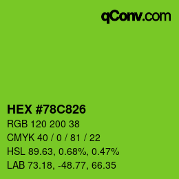 カラーコード: HEX #78C826 | qconv.com