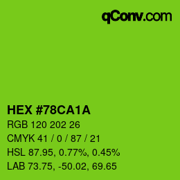 カラーコード: HEX #78CA1A | qconv.com