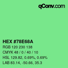 Color code: HEX #78E68A | qconv.com