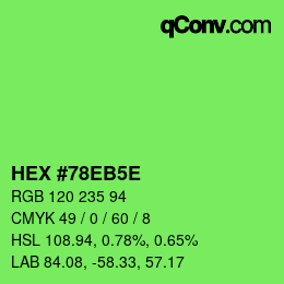 Farbcode: HEX #78EB5E | qconv.com