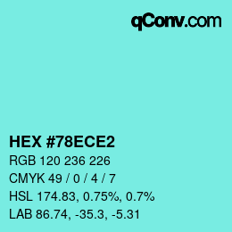 カラーコード: HEX #78ECE2 | qconv.com