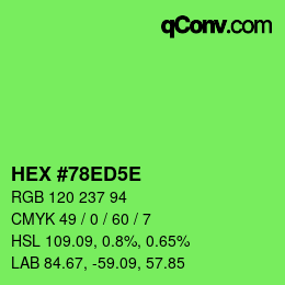 カラーコード: HEX #78ED5E | qconv.com