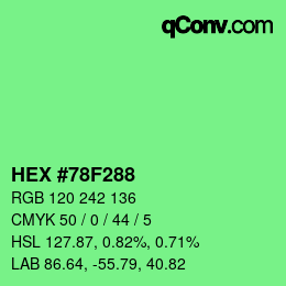 Color code: HEX #78F288 | qconv.com
