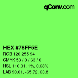Farbcode: HEX #78FF5E | qconv.com