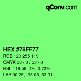 カラーコード: HEX #78FF77 | qconv.com