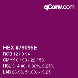 Color code: HEX #79095E | qconv.com