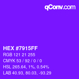 カラーコード: HEX #7915FF | qconv.com