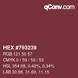 Code couleur: HEX #793239 | qconv.com