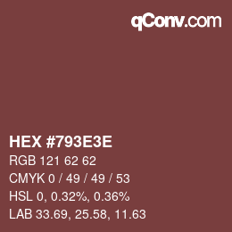 Color code: HEX #793E3E | qconv.com