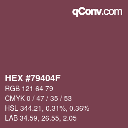 颜色代码: HEX #79404F | qconv.com