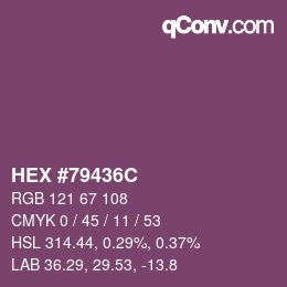 Color code: HEX #79436C | qconv.com