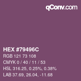 カラーコード: HEX #79496C | qconv.com