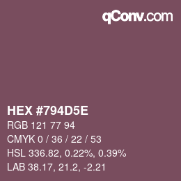 Farbcode: HEX #794D5E | qconv.com