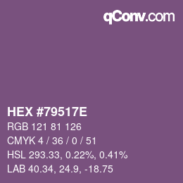Farbcode: HEX #79517E | qconv.com