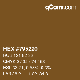 颜色代码: HEX #795220 | qconv.com