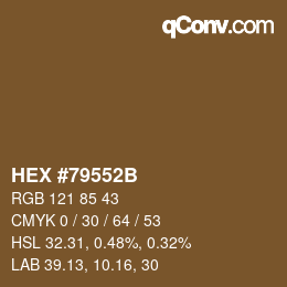 Farbcode: HEX #79552B | qconv.com
