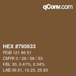 Color code: HEX #795633 | qconv.com