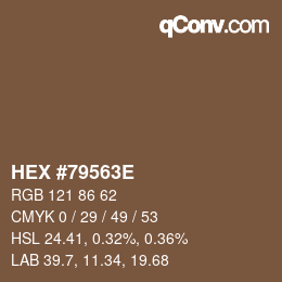 Color code: HEX #79563E | qconv.com