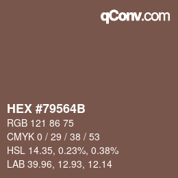 颜色代码: HEX #79564B | qconv.com