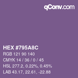 カラーコード: HEX #795A8C | qconv.com