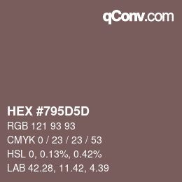 颜色代码: HEX #795D5D | qconv.com